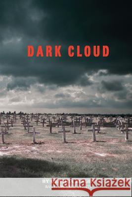 Dark Cloud Cynthia Bergen Ajani Abdul-Khaliq 9780997065114 I&r Publishing - książka