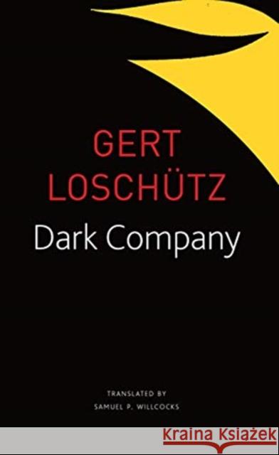 Dark Company: A Novel in Ten Rainy Nights Losch Samuel P. Willcocks 9780857428288 Seagull Books London Ltd - książka