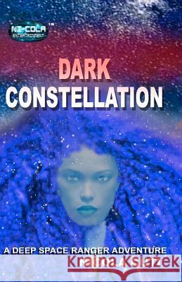 Dark Constellation: A Deep Space Ranger Adventure Nicola Cuti 9781079477863 Independently Published - książka