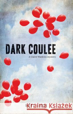 Dark Coulee Mary Logue 9781440554025 Tyrus Books - książka