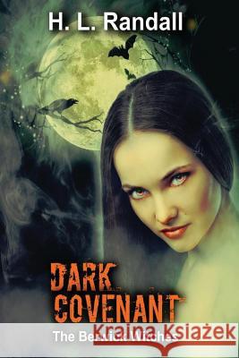 Dark Covenant: The Berwick Witches H. L. Randall 9780986292828 Universal Battles Books RPG - książka