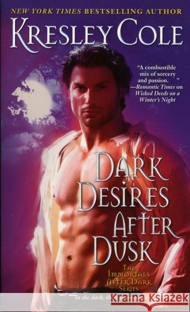 Dark Desires After Dusk Kresley Cole 9781416576754 Pocket Books - książka