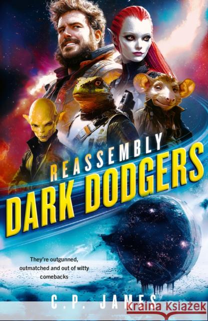 Dark Dodgers: A Humorous Space Opera C.P. James 9781036701352 Vinci Books - książka