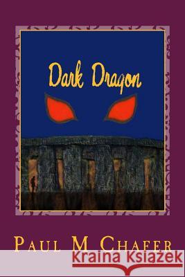Dark Dragon: Cosmic Warrior's Series MR Paul Martin Chafer 9781507577547 Createspace - książka