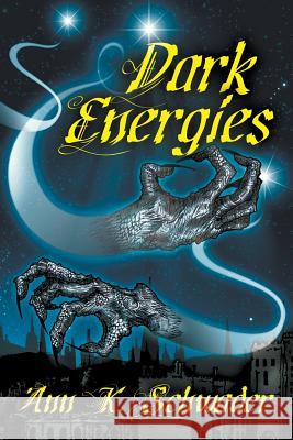 Dark Energies Ann K. Schwader S. T. Joshi Robert M. Price 9780980462517 P'Rea Press - książka
