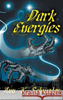 Dark Energies Ann K. Schwader S. T. Joshi Robert M. Price 9780994390103 P'Rea Press - książka