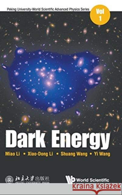 Dark Energy Miao Li Xiao-Dong Li Shuang Wang 9789814619707 World Scientific Publishing Company - książka