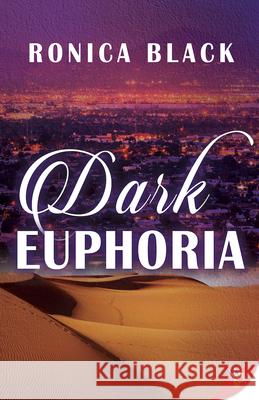 Dark Euphoria Ronica Black 9781635551419 Bold Strokes Books - książka
