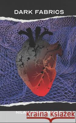 Dark Fabrics Nilan Marktanner, Laura Sinisterra, Helena Fierle 9798838859594 Independently Published - książka