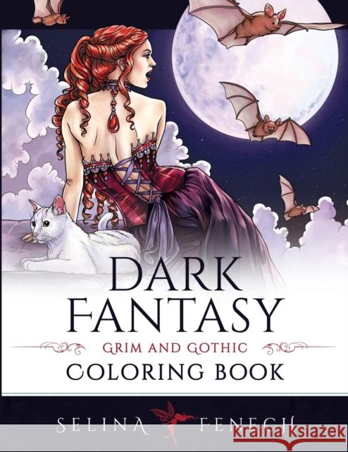 Dark Fantasy Coloring Book Selina Fenech 9781922390226 Fairies and Fantasy Pty Ltd - książka