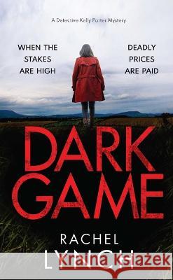 Dark Game Rachel Lynch 9781667203805 Canelo Us - książka
