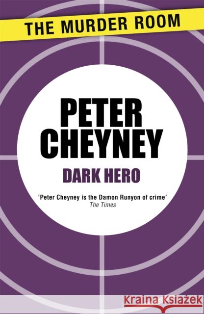 Dark Hero Peter Cheyney   9781471901812 The Murder Room - książka