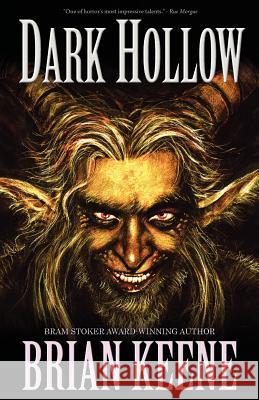 Dark Hollow Brian Keene 9781621050308 Deadite Press - książka