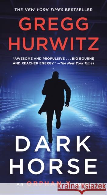 Dark Horse: An Orphan X Novel Gregg Hurwitz 9781250253248 St. Martin's Press - książka