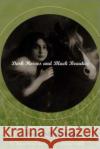 Dark Horses and Black Beauties: Animals, Women, a Passion Melissa Holbrook Pierson 9780393322668 W. W. Norton & Company