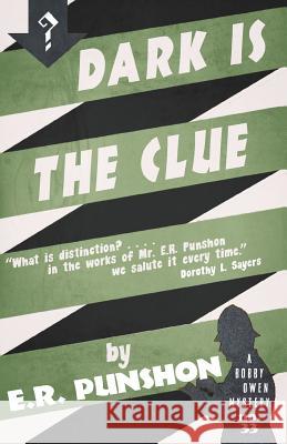 Dark is the Clue E. R. Punshon 9781911579090 Dean Street Press - książka