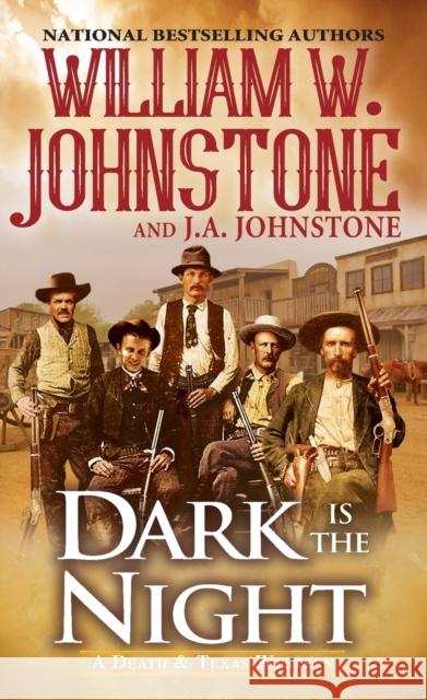 Dark Is the Night William W. Johnstone 9780786048519 Kensington Publishing - książka