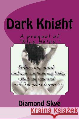 Dark Knight Diamond Skye 9781539941767 Createspace Independent Publishing Platform - książka