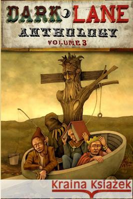Dark Lane Anthology: Volume Three Tim Jeffreys 9781326631949 Lulu.com - książka