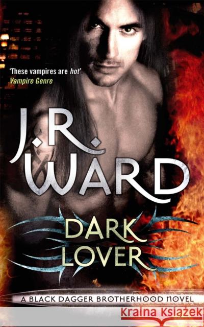 Dark Lover: Number 1 in series J  R Ward 9780749955229 Little, Brown Book Group - książka