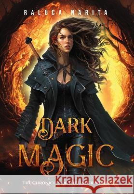 Dark Magic Raluca E. Narita 9781088095485 Underworld Publishing House LLC - książka