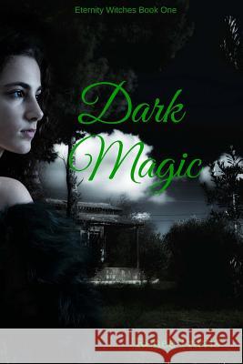Dark Magic Renee Travis 9781499685442 Createspace - książka