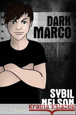 Dark Marco Vol. 1: A Priscilla the Great Novel Sybil Nelson 9781482538489 Createspace Independent Publishing Platform - książka