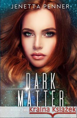 Dark Matter Jenetta Penner 9781728882727 Independently Published - książka
