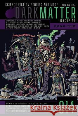 Dark Matter Magazine Issue 014 Rob Carroll   9781088098318 IngramSpark - książka