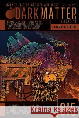 Dark Matter Magazine Issue 015 Rob Carroll   9781088117958 IngramSpark - książka