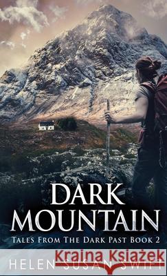 Dark Mountain Helen Susan Swift 9784867457139 Next Chapter - książka