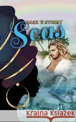 Dark 'N Stormy Seas Timber, Ck 9798349553332 Oracle Bookart Publishing - książka