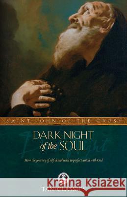 Dark Night of the Soul St John of the Cross 9780895552303 Saint Benedict Press W/Tan Books and Publishe - książka