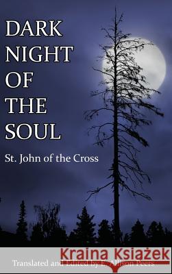 Dark Night of the Soul Saint John of the Cross, E Allison Peers 9781585095575 Book Tree - książka