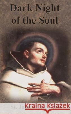 Dark Night of the Soul St John of the Cross                     E. Allison Peers 9781640322172 Value Classic Reprints - książka