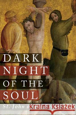 Dark Night of the Soul St John of the Cross                     E. Allison Peers 9781684221196 Martino Fine Books - książka