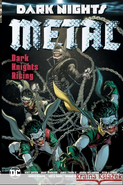 Dark Nights: Metal: Dark Knights Rising Grant Morrison Scott Snyder Peter J. Tomasi 9781401289072 DC Comics - książka