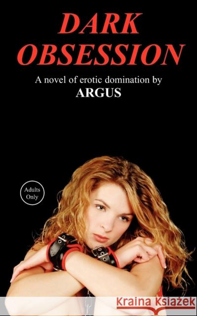 Dark Obsession Argus 9780954996659 Bondage Books - książka