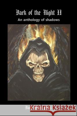 Dark of the Night: Anthology of Shadows Two E. R. Vernor Kevin Eads Bud Wieser 9781491020708 Createspace - książka