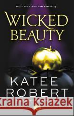 Dark Olympus T.3 Wicked Beauty Katee Robert 9788383186252 Uroboros - książka