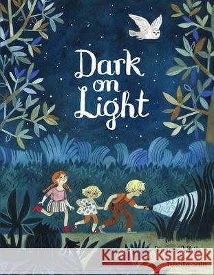 Dark on Light Dianne White Felicita Sala 9781534487895 Beach Lane Books - książka