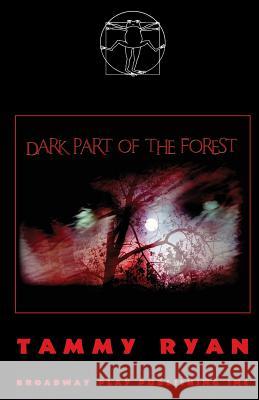 Dark Part of the Forest Tammy Ryan 9780881455007 Broadway Play Publishing Inc - książka