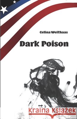 Dark Poison: Wer bist du, wenn du alles weißt? Weithaas, Celina 9783861967132 Papierfresserchens MTM-Verlag - książka