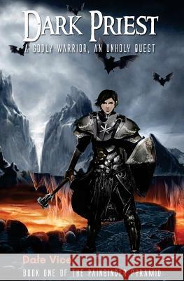 Dark Priest Dale Vice 9781542973861 Createspace Independent Publishing Platform - książka