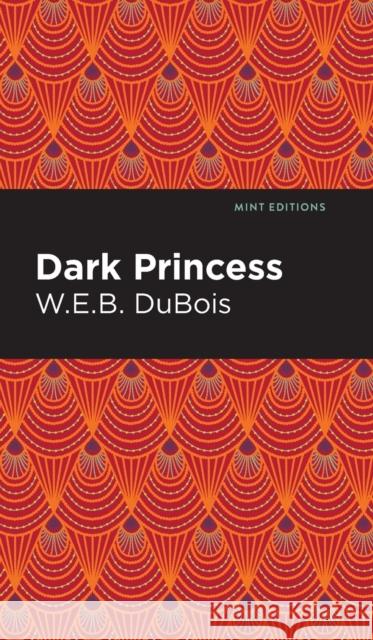 Dark Princess W. E. B. Du Bois 9798888971314 Mint Editions - książka