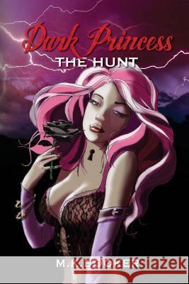 Dark Princess - The Hunt M.K. Booker   9781291766776 Lulu Press Inc - książka