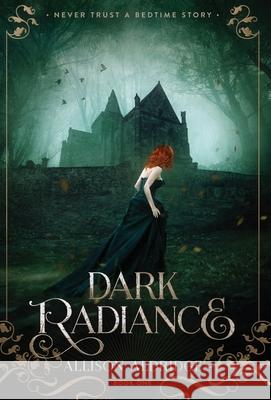 Dark Radiance Allison Aldridge 9781733268707 Papillon House Press - książka