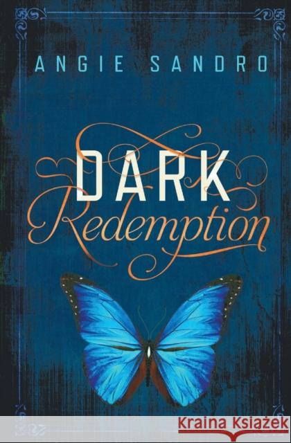 Dark Redemption Angie Sandro 9781455554898 Forever Yours - książka