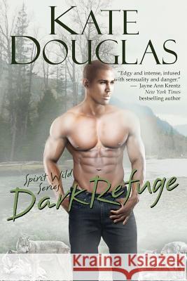 Dark Refuge Kate Douglas 9781940846170 Beyond the Page Publishing - książka