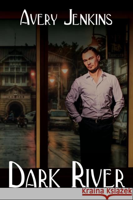 Dark River Avery Jenkins 9781684336111 Black Rose Writing - książka